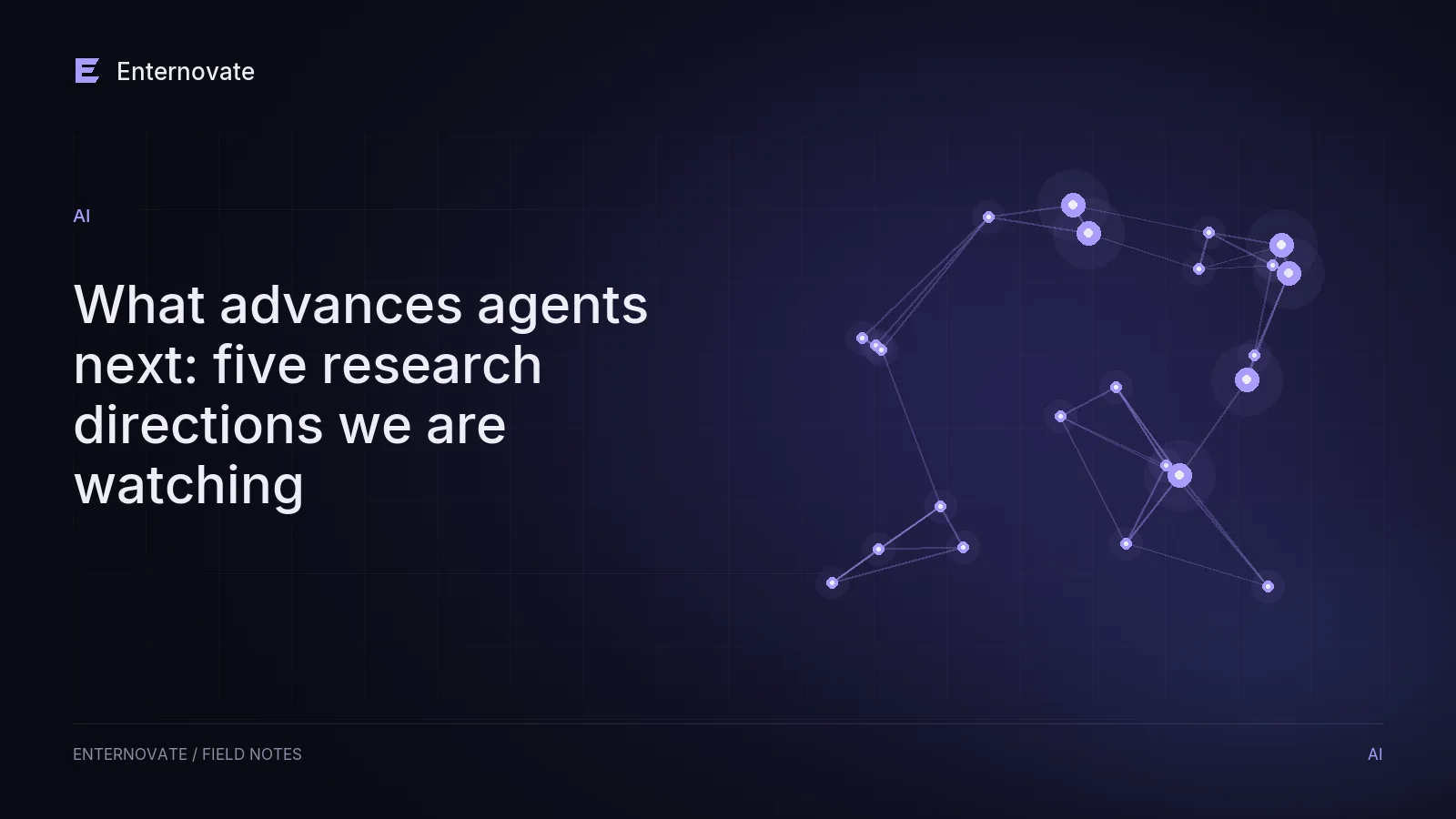 Editorial illustration for “What advances agents next: five research directions we are watching”: research motif in dark indigo and lavender.